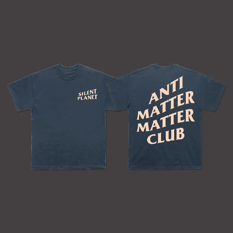 Anti Matter Matter Club Tee